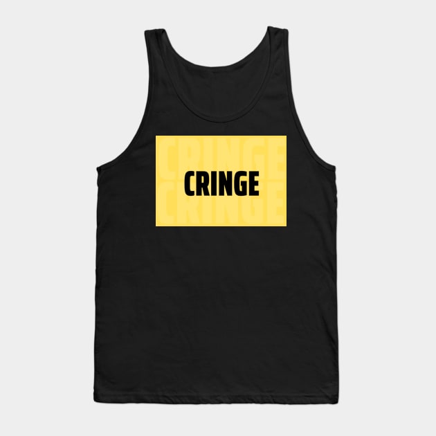 Cringe, That's Cringe Meme Tank Top by applebubble